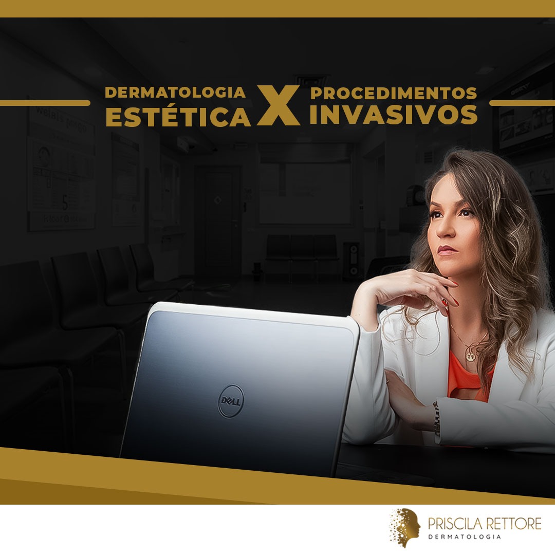 Dermatologia Estética x Procedimentos Invasivos Qual é a Melhor Escolha