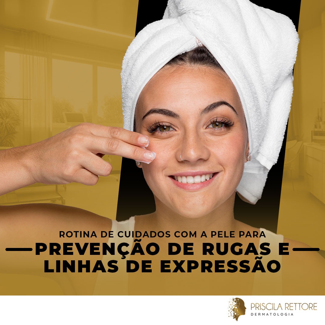 Rotina de Cuidados com a Pele para Prevenção de Rugas e Linhas de Expressão