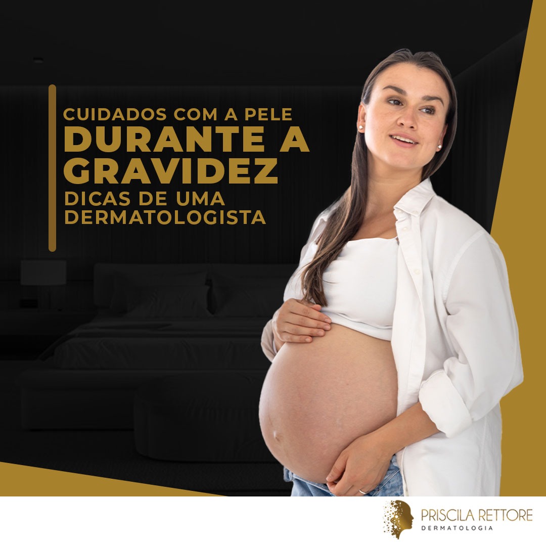Cuidados com a Pele Durante a Gravidez Dicas de uma Dermatologista
