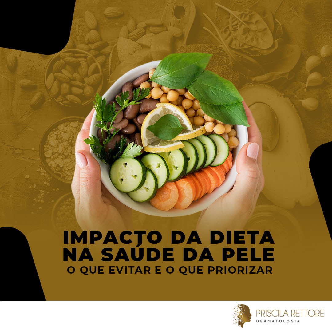 Impacto da Dieta na Saúde da Pele O Que Evitar e O Que Priorizar
