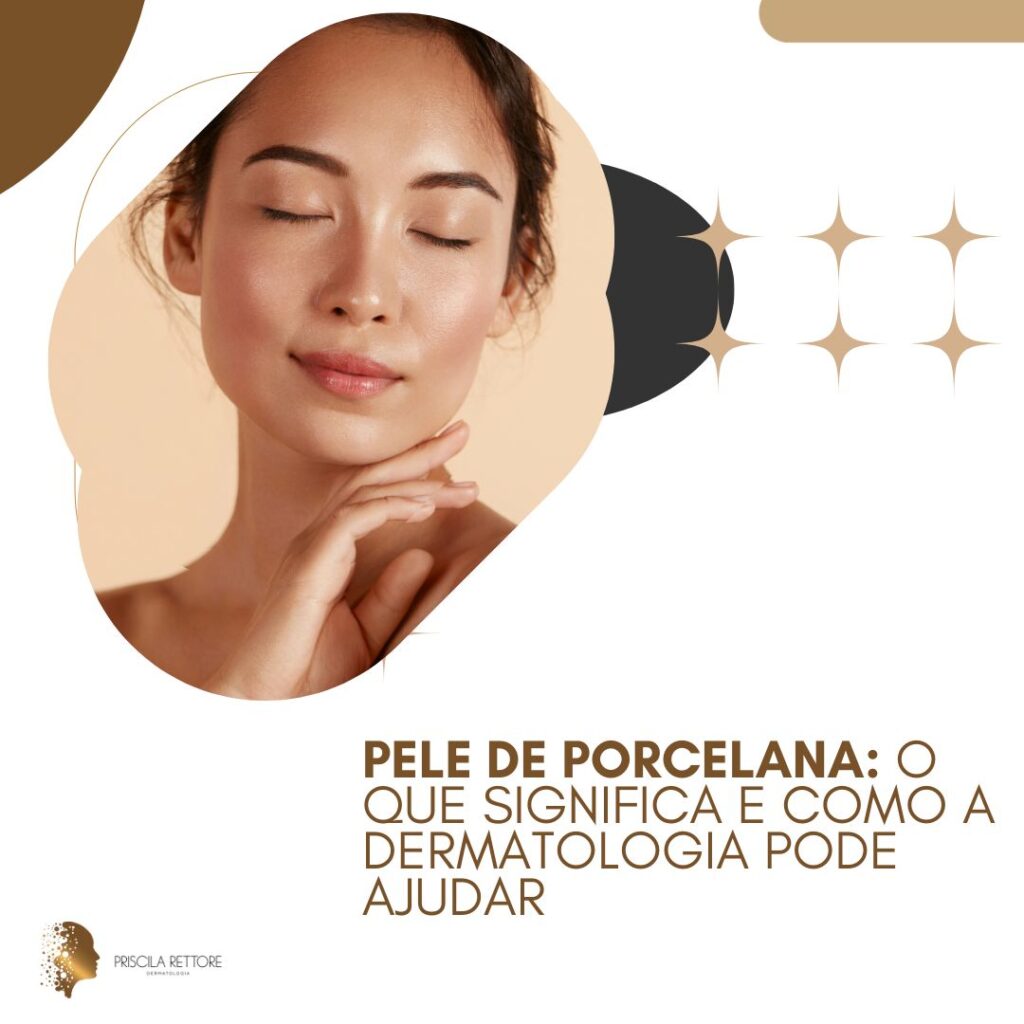 pele de porcelana